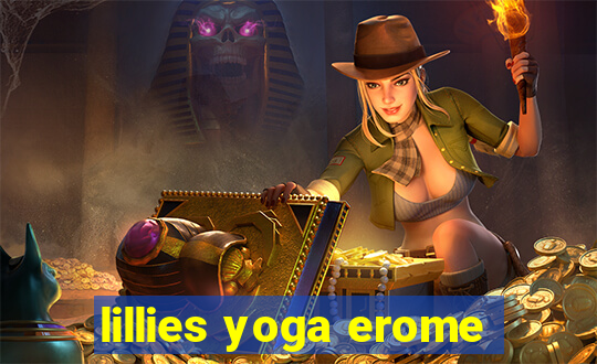 lillies yoga erome